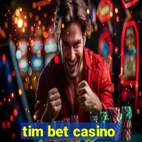 tim bet casino